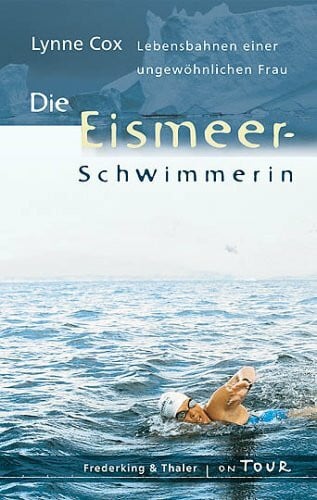 Cox, Lynne Die Eismeerschwimmerin