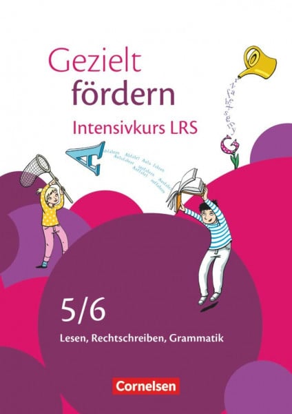 Engelien, Ute Gezielt fördern - Lern- und Übungshefte Deutsch - 5./6. Schuljahr: Intensivkurs LRS - Lesen, Rechtschreiben, Grammatik - Arbeitsheft