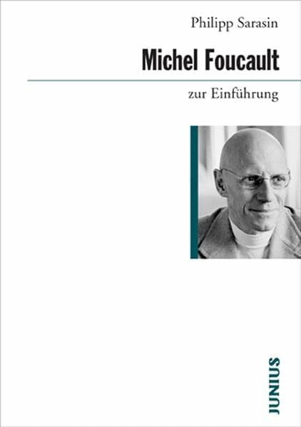 Sarasin, Philipp Michel Foucault zur Einführung