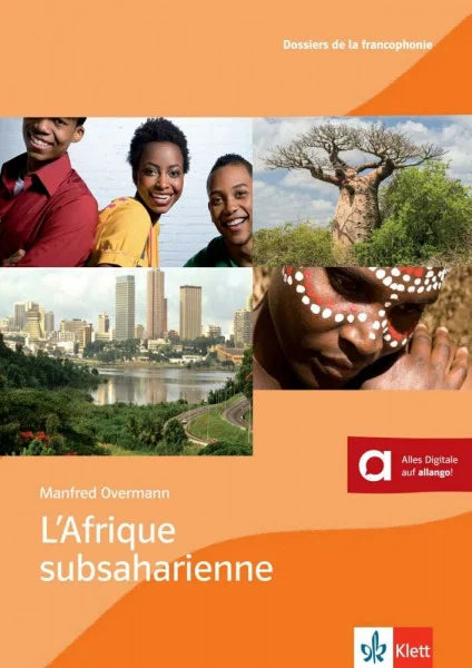 Overmann, Manfred L'Afrique subsaharienne: Dossier pédagogique. Buch + CD-ROM (Dossiers de la francophonie)