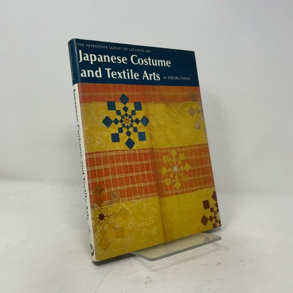 Noma, Seiroku Japanese Costume and Textile Arts (Heibonsha Survey)