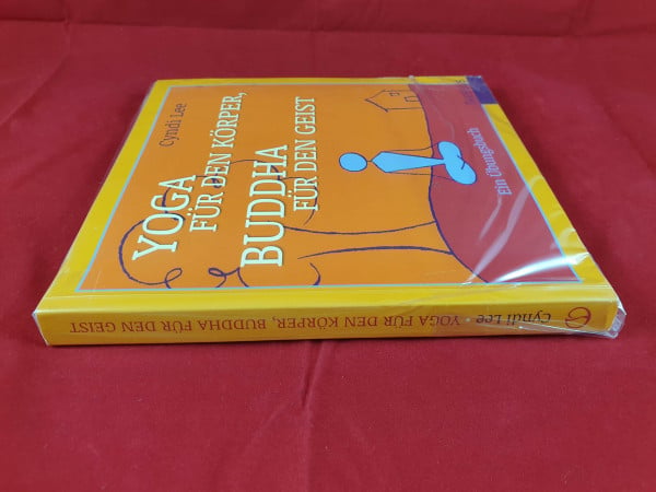 Claudia Seele-Nyima Yoga für den Körper – Buddha für den Geist: Einj Übungsbuch