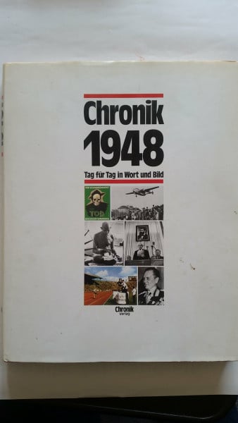 Strunk, Peter Chronik 1948 (Chronik / Bibliothek des 20. Jahrhunderts. Tag für Tag in Wort und Bild)
