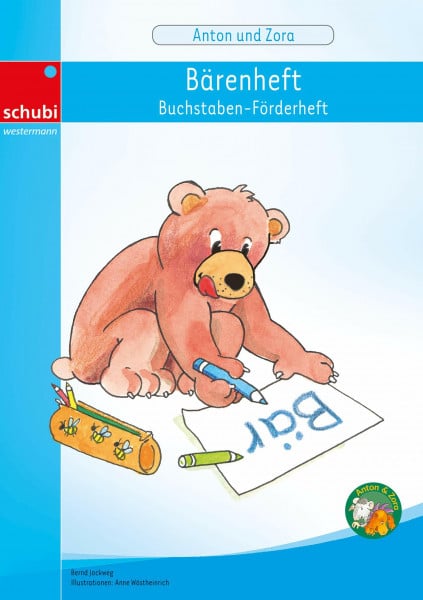 Jockweg, Bernd Bärenheft - Buchstaben-Förderheft: Das flexible 2-Jahres-Konzept - Erstschreiben - Erstlesen (Anton & Zora: Das flexible 2-Jahres-Konzept - Erstschreiben - Erstlesen)