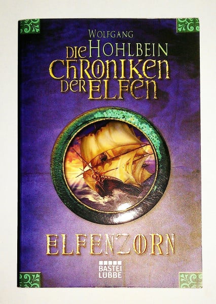 Hohlbein, Wolfgang Die Chroniken der Elfen: Elfenzorn (Fantasy. Bastei Lübbe Taschenbücher)