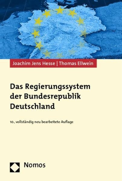Hesse, Joachim Jens Das Regierungssystem der Bundesrepublik Deutschland