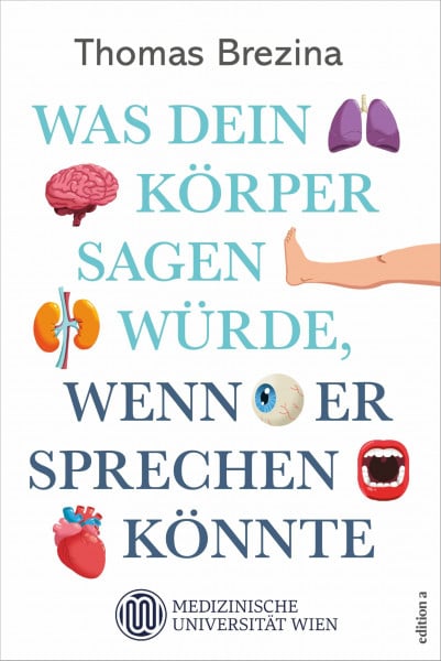 Brezina, Thomas Was dein Körper sagen würde, wenn er sprechen könnte
