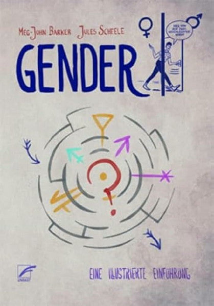 Barker, Meg-John Gender: Eine illustrierte Einführung