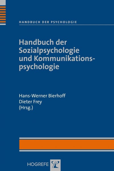 Frey, Dieter Handbuch der Sozialpsychologie und Kommunikationspsychologie (Handbuch der Psychologie)