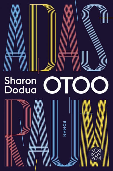 Otoo, Sharon Dodua Adas Raum: Roman