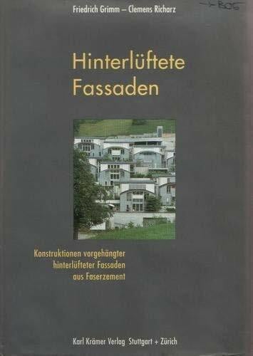 Clemens Richarz; Friedrich Grimm Hinterlüftete Fassaden