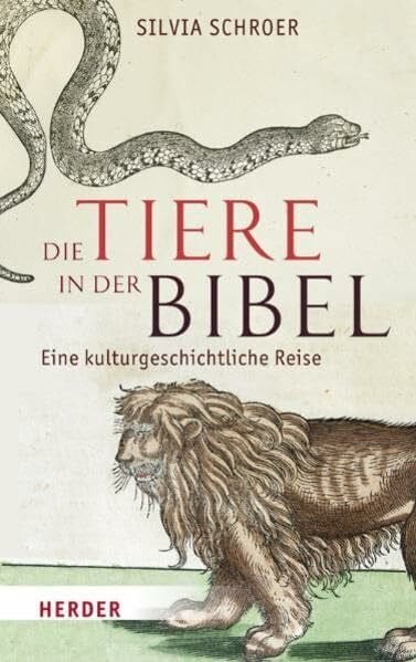 Schroer, Silvia Die Tiere in der Bibel: Eine kulturgeschichtliche Reise