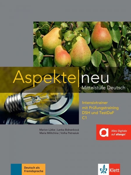 Lütke, Marion Aspekte neu C1: Mittelstufe Deutsch. Intensivtrainer mit Prüfungstraining DSH und TestDaF mit CD (Aspekte neu: Mittelstufe Deutsch)