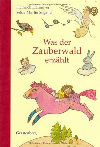 Heinrich Hannover Was der Zauberwald erzählt