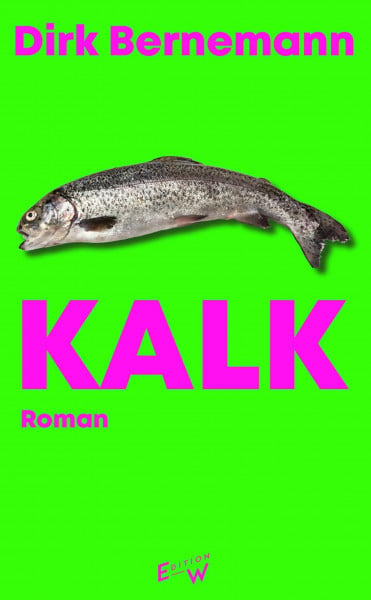 Bernemann, Dirk Kalk: Roman