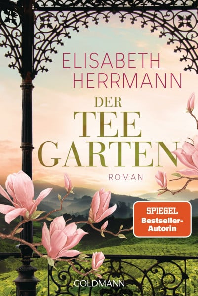 Herrmann, Elisabeth Der Teegarten: Roman - Nach dem SPIEGEL-Bestseller »Der Teepalast« der zweite große historische Abenteuerroman von Elisabeth Herrmann.