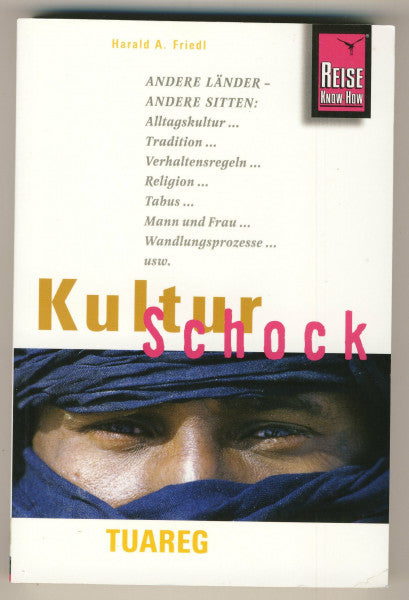Harald A. Friedl Reise Know-How KulturSchock Tuareg