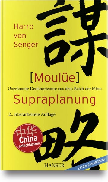 Senger, Harro von Moulüe - Supraplanung: Unerkannte Denkhorizonte aus dem Reich der Mitte
