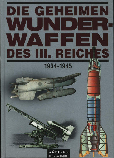 Miranda, J Die geheimen Wunderwaffen des III. Reiches