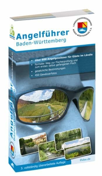 Landesfischereiverband Baden-Württemberg e.V. Angelführer Baden-Württemberg: 3. aktualisierte Auflage