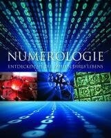 William Field Numerologie: Entdecken Sie die Zahlen Ihres Lebens