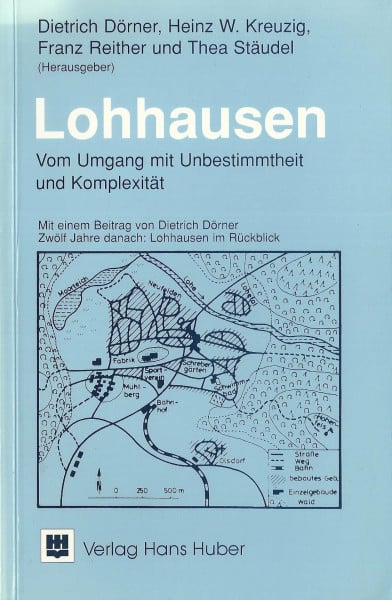 Dörner, Dietrich Lohausen: Vom Umgang mit Unbestimmtheit und Komplexität