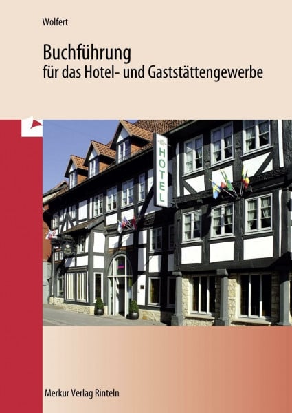 Wolfert, Karl-Josef Buchführung für das Hotel- und Gaststättengewerbe, Lehrbuch