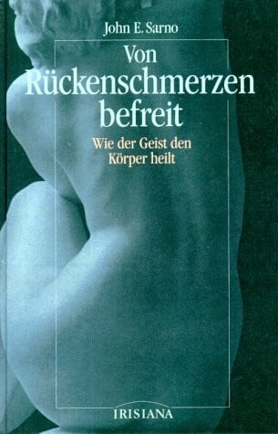 Sarno, John E. Von Rückenschmerzen befreit