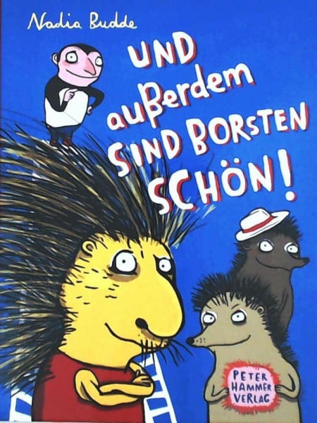 Budde Und außerdem sind Borsten schön (Borsten-Trilogie)