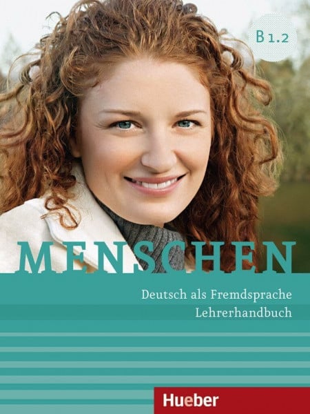 Kalender, Susanne Menschen B1.2: Deutsch als Fremdsprache / Lehrerhandbuch