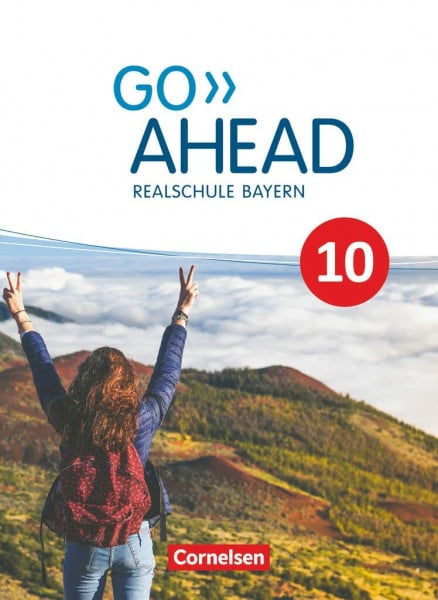 Forstner, Christina Go Ahead - Realschule Bayern 2017 - 10. Jahrgangsstufe: Schulbuch