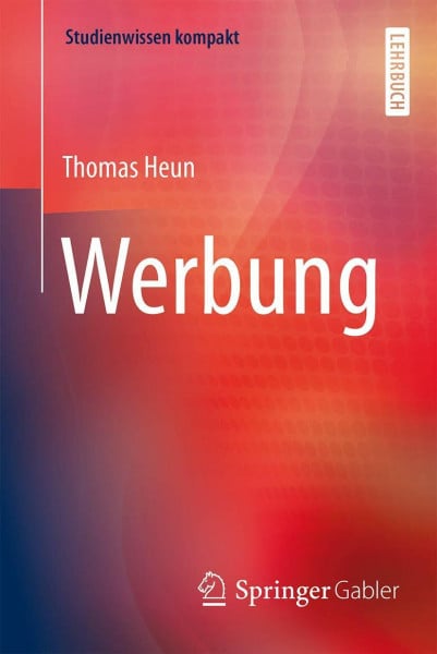 Heun, Thomas Werbung (Studienwissen kompakt)