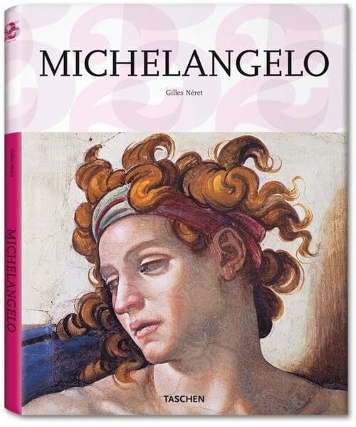 Néret, Gilles Michelangelo: 25 Jahre TASCHEN