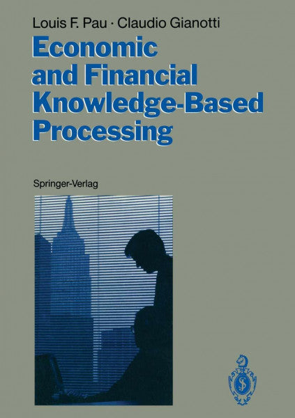 Pau, Louis F. Economic and Financial Knowledge-Based Processing