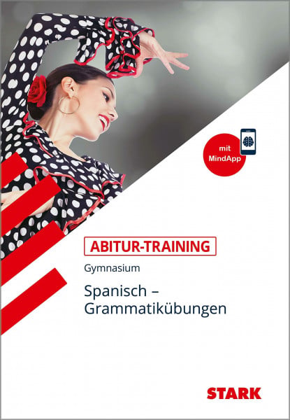 Varela Navarro, Montserrat STARK Spanisch - Abitur-Training - Grammatikübungen