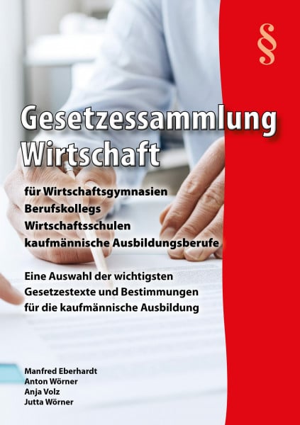 Eberhardt, Manfred Gesetzessammlung Wirtschaft 2026: für Wirtschaftsgymnasien, Berufskollegs, Wirtschaftsschulen, kaufmännische Ausbildungsberufe