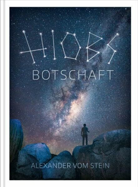 Alexander, vom Stein Hiobs Botschaft