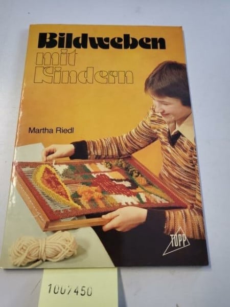 Riedl, Martha Bildweben mit Kindern