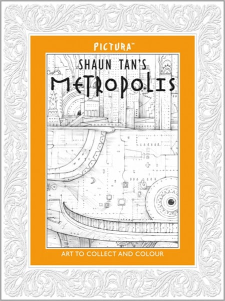 Tan, Shaun Pictura: Metropolis: Pictura #1