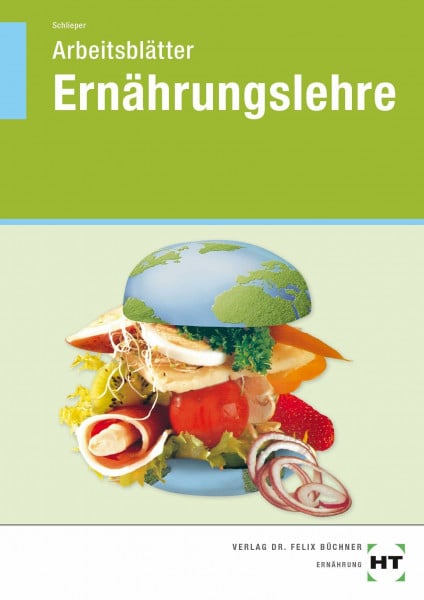 Schlieper, Cornelia A. Arbeitsblätter Ernährungslehre