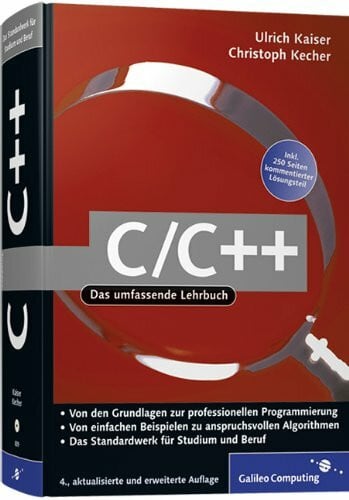 Kecher, Christoph C/C++: Von den Grundlagen zur professionellen Programmierung, m. CD-ROM