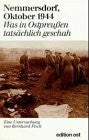 Fisch, Bernhard Nemmersdorf, Oktober 1944: Was damals in Ostpreussen tatsächlich geschah (Weisse Reihe)