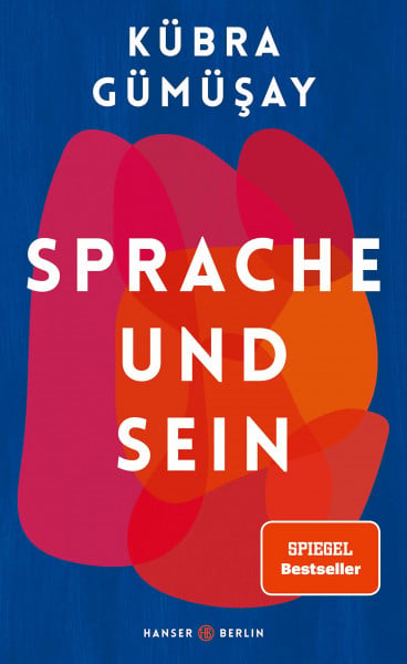Gümüsay, Kübra Sprache und Sein