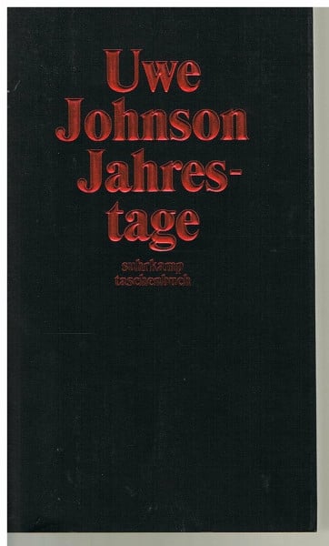 Johnson, Uwe Jahrestage: Aus dem Leben von Gesine Cresspahl (Suhrkamp Taschenbücher)
