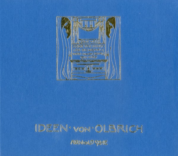 Olbrich, Joseph M Ideen von Olbrich