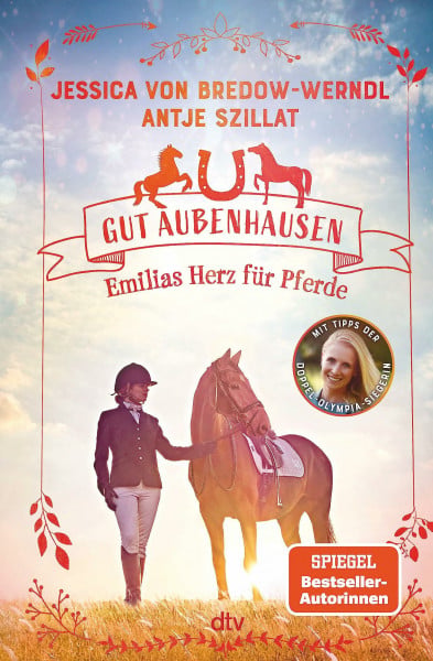 Szillat, Antje Gut Aubenhausen – Emilias Herz für Pferde