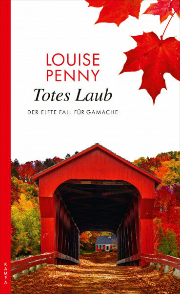 Penny, Louise Totes Laub: Der elfte Fall für Gamache (Ein Fall für Gamache)