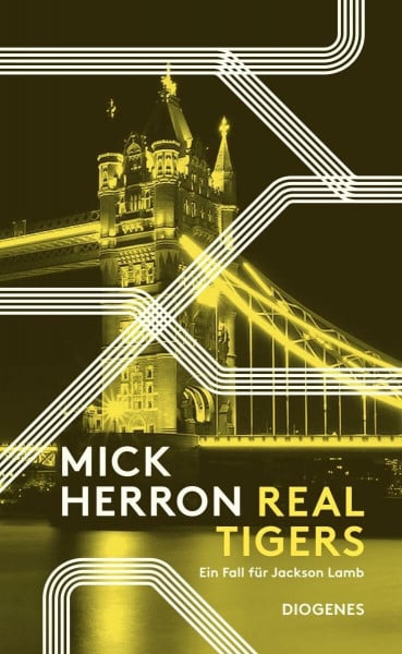 Herron, Mick Real Tigers: Ein Fall für die Slow Horses