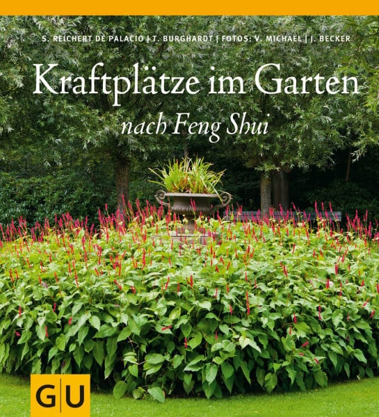 Burghardt, Thomas Kraftplätze im Garten nach Feng Shui (GU Garten Extra)