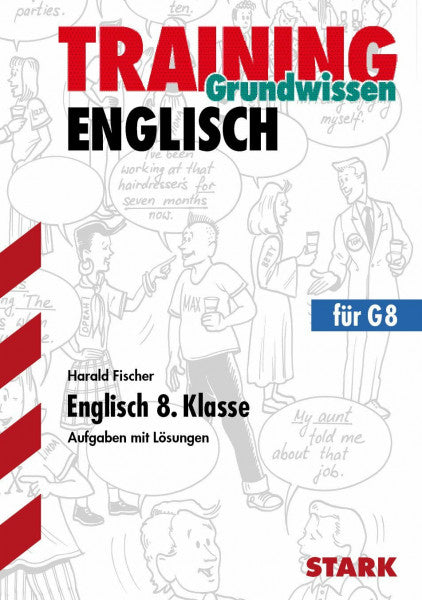 Fischer, Harald STARK Training Gymnasium - Englisch 8. Klasse